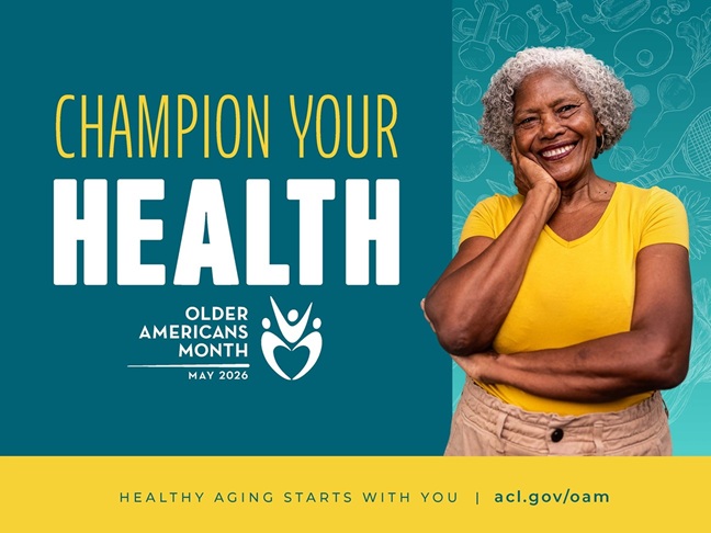 OAM 2026 poster with the theme, "Champion your health," the oam logo, and an older Black woman with short gray curly hair and a bright yellow shirt who smiles warmly, resting one hand on her cheek and crossing the other arm.